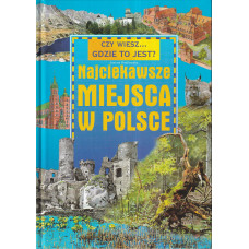 Najciekawsze miejsca w Polsce